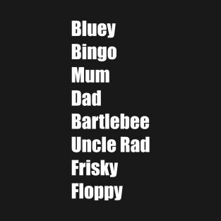 Bluey names T-Shirt