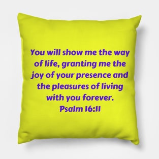 Bible Verse Psalm 16:11 Pillow