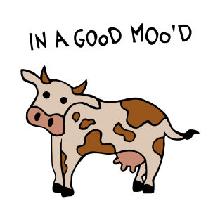 In A Good Mood Cow T-Shirt