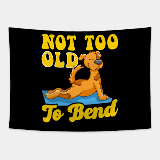 Not too Old To Bend Funny Yoga Dog on Yoga Mat Cute Dog Tapestry