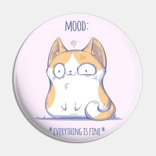 Mood - Everything is Fine Pin