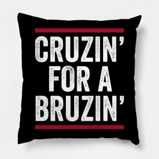 Ted Cruz - Cruzin for a Bruzin Pillow