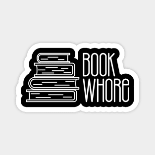 Book Whore (White Text) Magnet