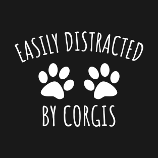 Easily Distracted By Corgis T-Shirt