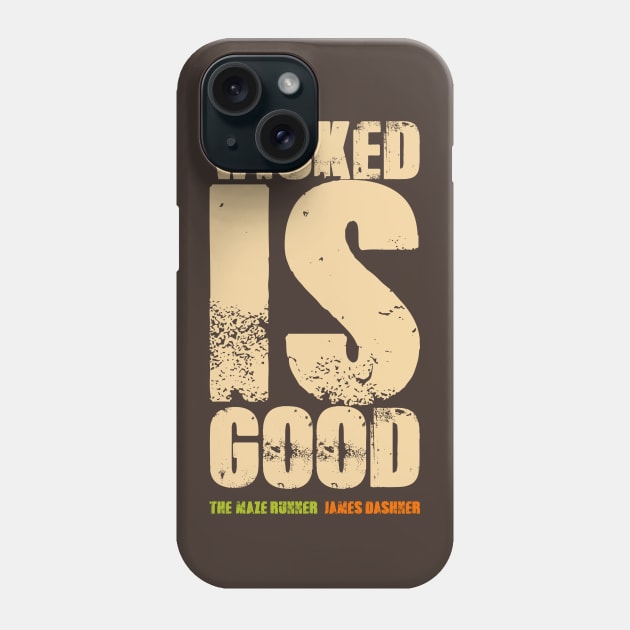 WICKED IS GOOD Phone Case by gianbautista