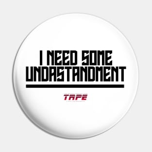 Undastandment Black Pin