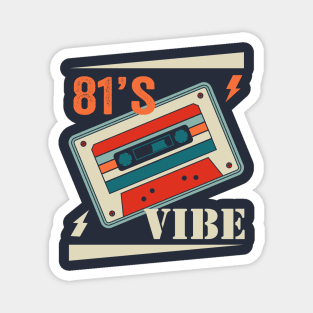 81’s Old Vibe Magnet