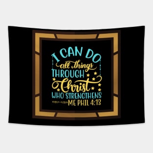 I Can Do All Things Through Christ Who Strengthens Me Tapestry