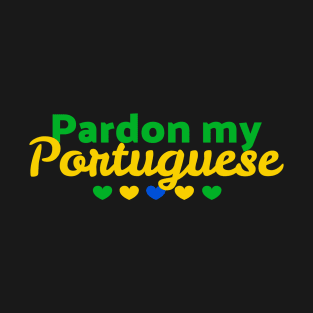 Pardon my Portuguese T-Shirt