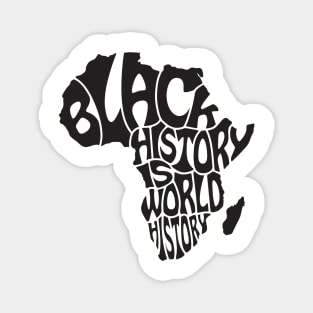 Black History is World History, Black History, Africa Magnet