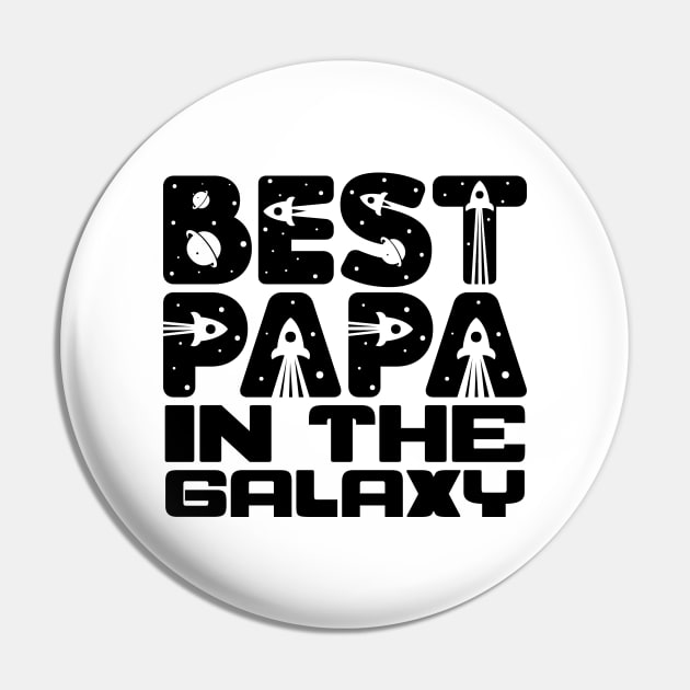 Best Papa In The Galaxy Pin by colorsplash