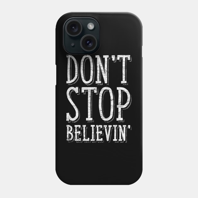 Don't Stop Believin' Vintage Phone Case by zurcnami