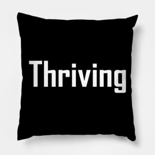Thriving Pillow