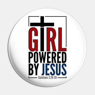 Girl Powered by Jesus Pin