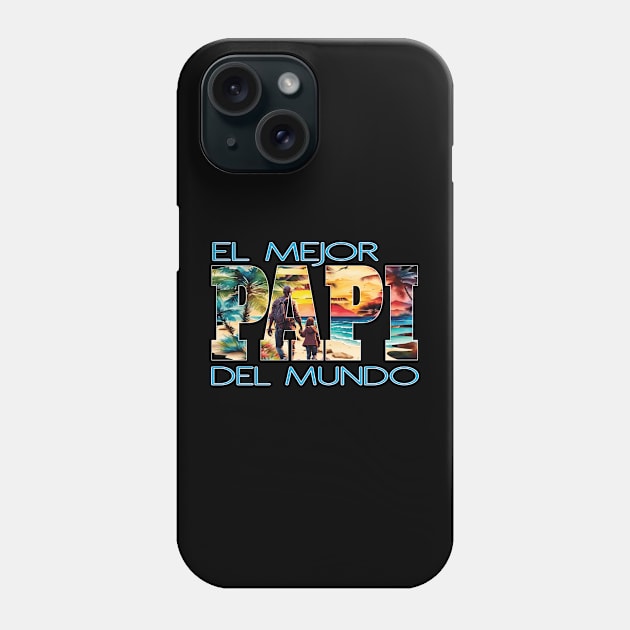 El Mejor Papi Del Mundo Padres Hijos Hispanic Latino Father Phone Case by Envision Styles