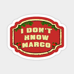 Christmas Vacation quote funny Magnet