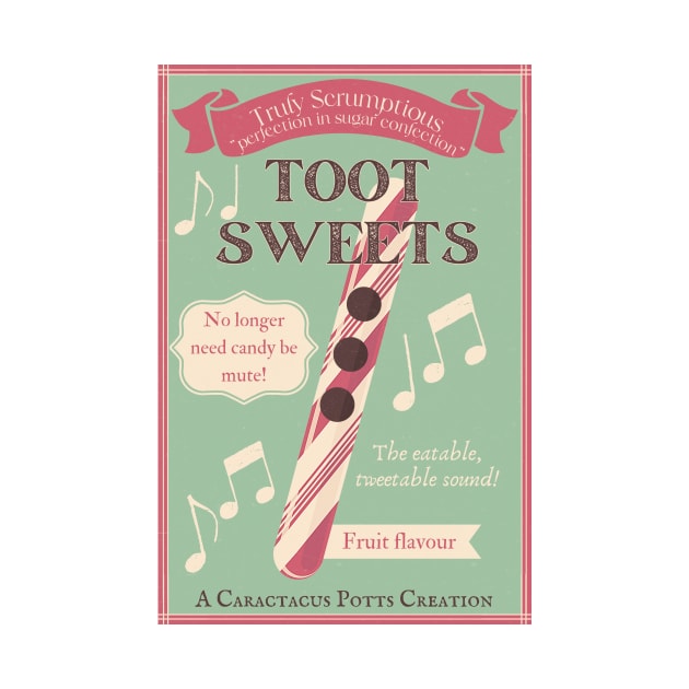 Toot Sweets Poster - Chitty Chitty Bang Bang Musical by sammimcsporran