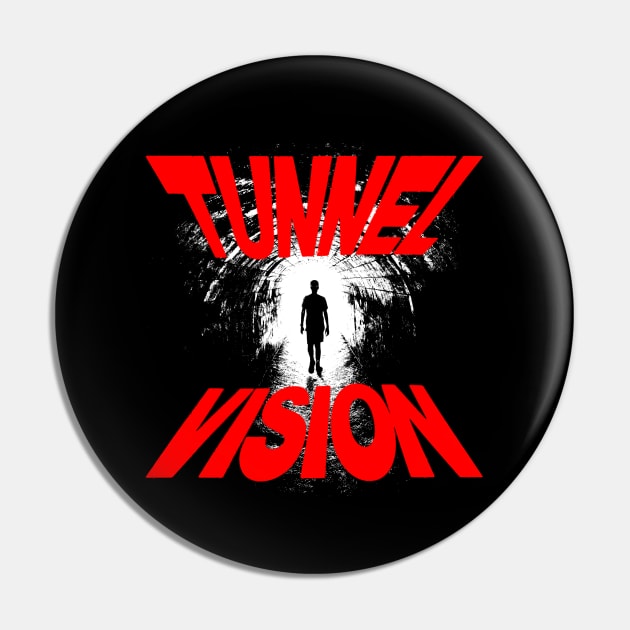 Tunnel Vision Pin by Spenceless Designz