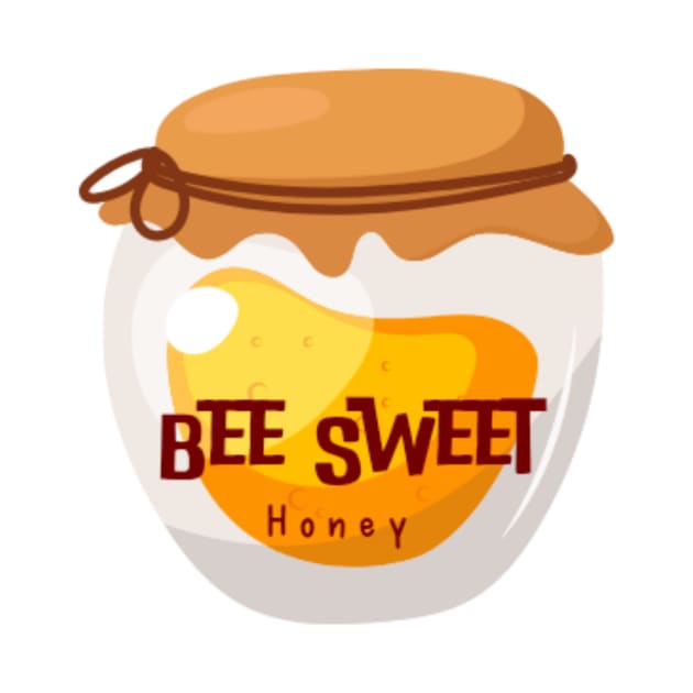 Bee sweet Honey by Tshirtstory