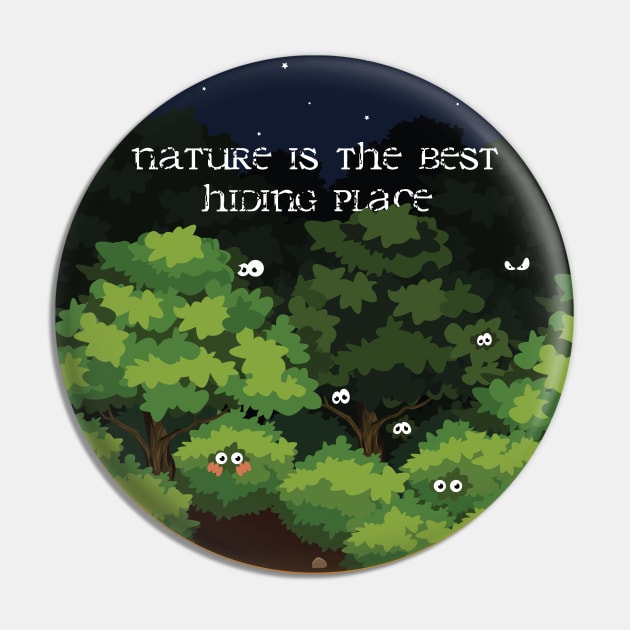 Nature is the best hiding place Pin by TTirex