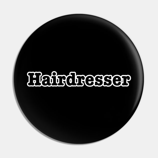 Hairdresser Pin by lenn