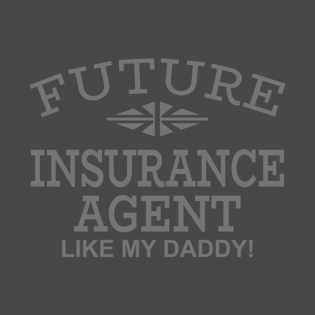 Future Insurance Agent Like My Daddy. by PeppermintClover