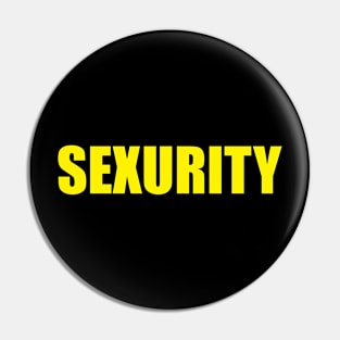 Sexurity Pin