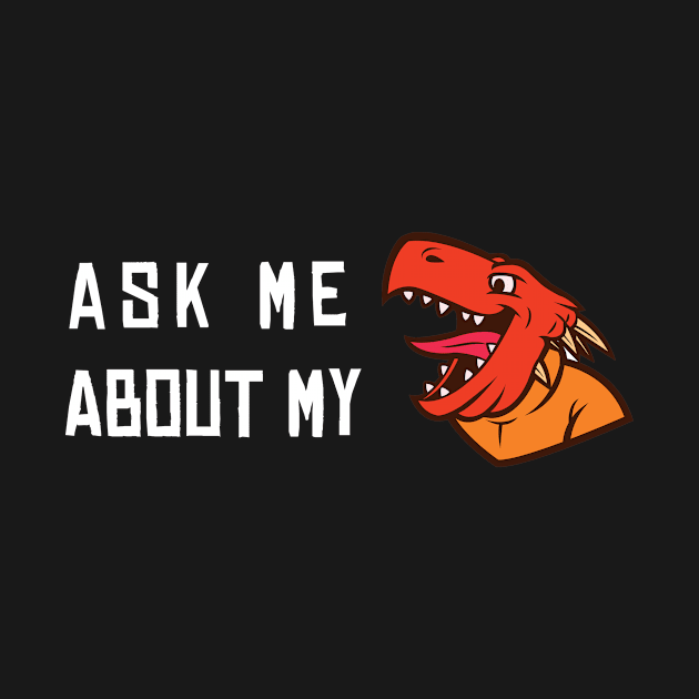 Ask Me About My Trex by Health