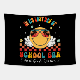 In My Last Day Of School Era First Grade Teacher Student Kids Tapestry