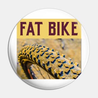 Fat Bike Don't Dread the Tread! Pin