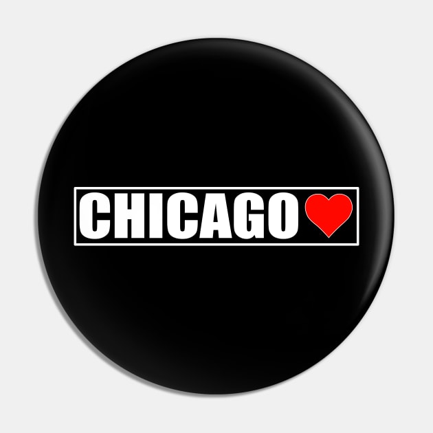 I Love Chicago - Chicago City Pin by ChrisWilson