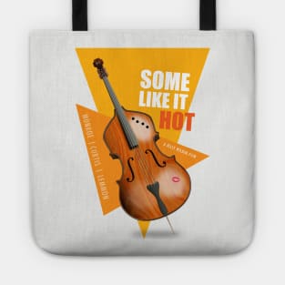 Some Like It Hot - Alternative Movie Poster Tote