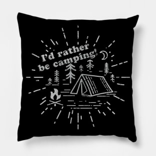 I'd rather be camping! (worn) [Rx-Tp] Pillow