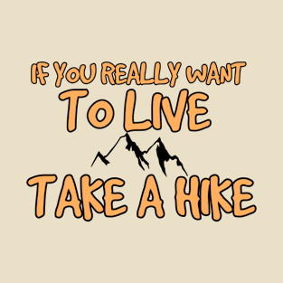 Hiking t-shirt designs T-Shirt