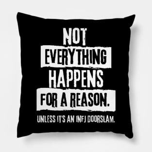 Getting An Infj Doorslam is Hard Dark Humor Jokes Judging Advocates Personality Type Pillow