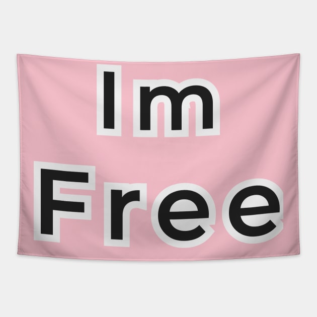 im free Tapestry by Kopandavil