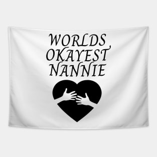 World okayest nannie Tapestry