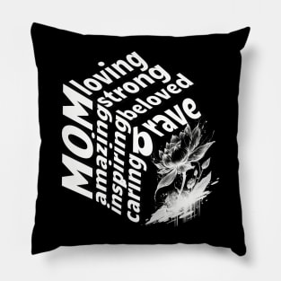 Beloved Mom - Inspiring, Strong, and Caring - Unique Art Design Pillow