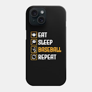 Baseball Fans Lover Eat Sleep Baseball Repeat Phone Case