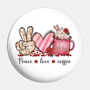 Peace, Love, Coffee Pin