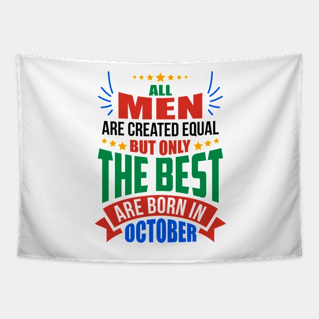 OCTOBER Birthday Special - MEN Tapestry by TheArtism