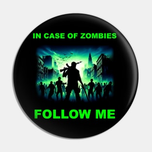 IN CASE OF ZOMBIES Pin