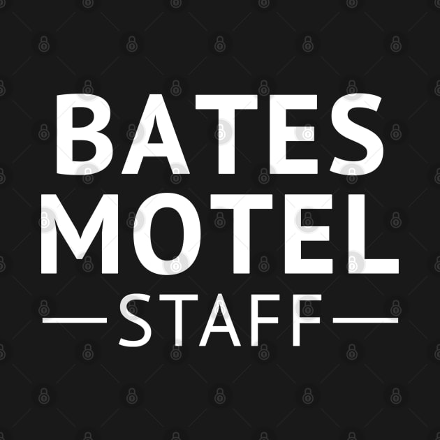 Bates Motel Staff by klance