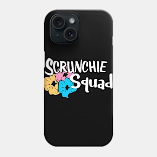 Scrunchie Squad Phone Case