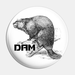 Beaver DAM Pin