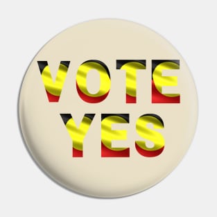 Vote yes to voice to parliament and support Uluru Statement Pin