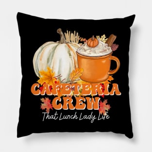 Cafeteria Crew Custodian Squad School Cleaning Staff Fall Pillow