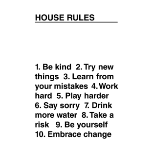 House Rules T-Shirt