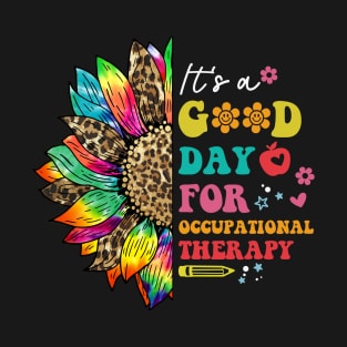 It's A Good Day For Occupational Therapy Leopard Daisy T-Shirt