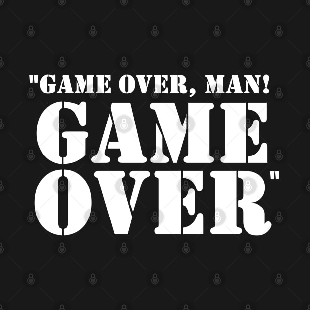 Game Over Man by AlienCollectors